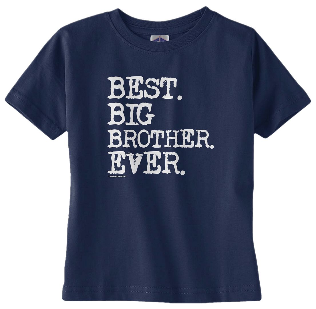 Best big brother t shirts for toddlers Shop all Office Supplies Office Electronics Walmart for Business. Video Games Certified Refurbished. Movies, Music & Books. Movies & TV. Shop all Movies & TV Blu-Ray 4K Ultra HD InstaWatch by VUDU DVDs Children & Family Movies. Toddler Clothing. Skip to next department.